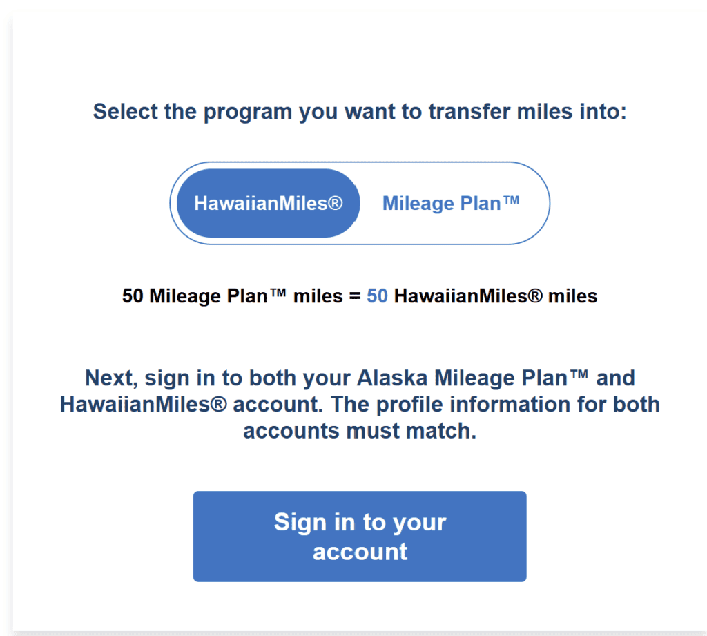 Select Miles Program either Hawaiian or Alaska to transfer miles to