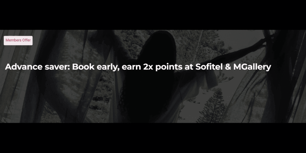 Earn 2x Accor Points at Sofitel, MGallery & EMBLEMS